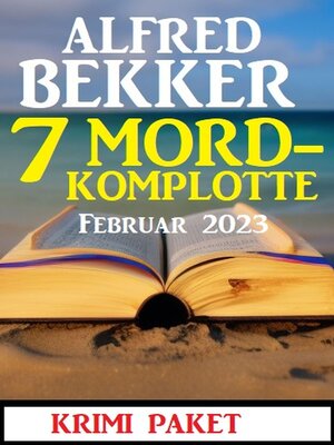 cover image of 7 Mordkomplotte Februar 2023
